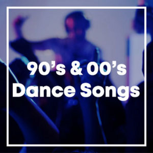 90's & 00's Dance Songs playlist cover